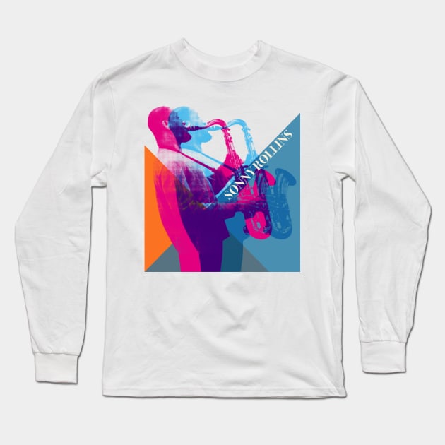 Sonny Rollins Long Sleeve T-Shirt by HAPPY TRIP PRESS